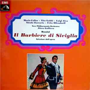 Gioachino Rossini, Maria Callas, Tito Gobbi, Luis Alva - Il Barbiere Di Siviglia - Selezione Dall'Opera