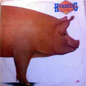 Hombres G - Estamos Locos...¿O Qué?