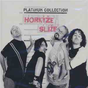 Horkýže Slíže - Platinum Collection
