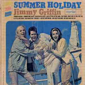 Jimmy Griffin - Summer Holiday