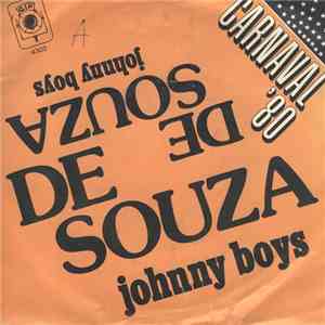 John en de Hofzangers en Zangeressen, Johnny Boys - Nie Knieze, Nie Zeure / De Souza