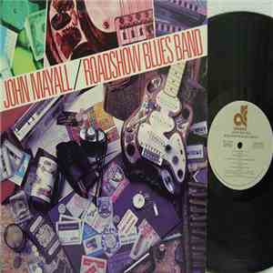 John Mayall - Roadshow Blues Band