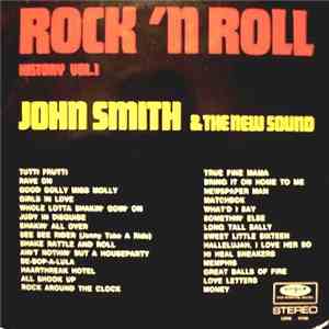 John Smith & The New Sound - Rock 'N Roll History Vol. 1
