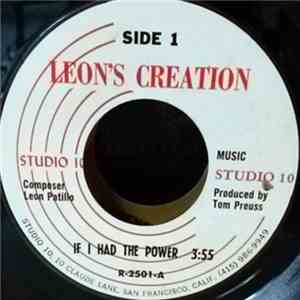 Leon's Creation - If I Had The Power / Until You Were Gone