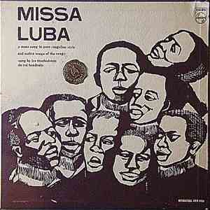 Les Troubadours Du Roi Baudouin - Missa Luba