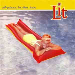 Lit - A Place In The Sun