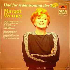 Margot Werner - Und Für Jeden Kommt Der Tag