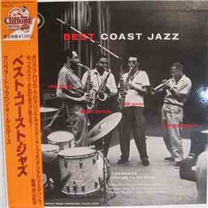 Max Roach, Herb Geller, Walter Benton, Joe Maini, Clifford Brown - Best Coast Jazz