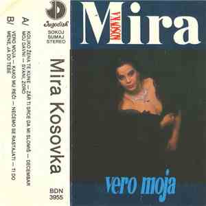 Mira Kosovka - Vero Moja