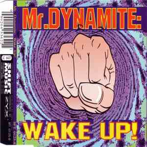 Mr. Dynamite - Wake Up!