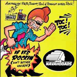 Navahodads - If It's Rockin' (Don't Bother Knockin')