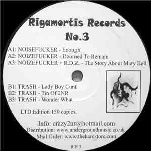 Noizefucker / Trash  - Rigamortis Records No. 3