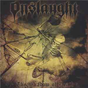 Onslaught  - The Shadow Of Death
