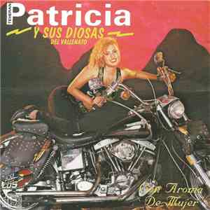 Patricia Teherán Y Sus Diosas Del Vallenato - Con Aroma De Mujer