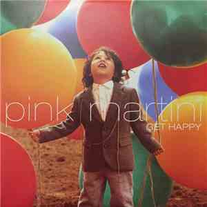 Pink Martini - Get Happy