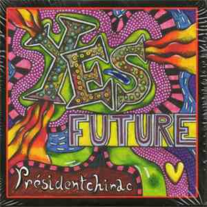 Présidentchirac - Yes Future