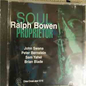 Ralph Bowen - Soul Proprietor