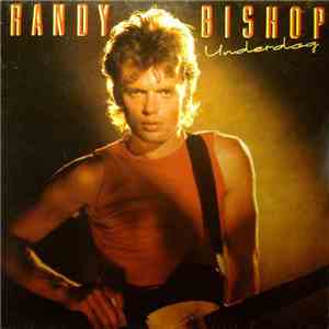 Randy Bishop - Underdog