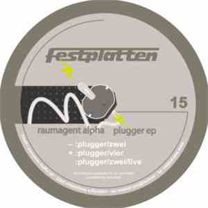 Raumagent Alpha - Plugger EP