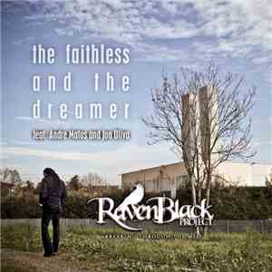 RavenBlack Project - The Faithless And The Dreamer