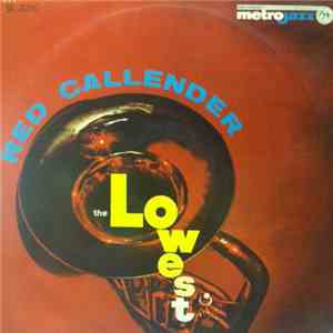 Red Callender - The Lowest