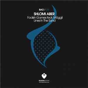 Shlomi Aber - Foolish Games EP