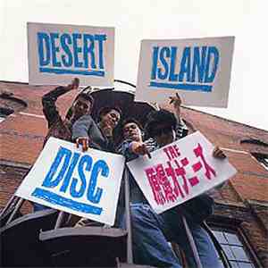 The 原爆オナニーズ - Desert Island Disc