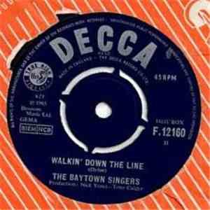 The Baytown Singers - Walkin' Down The Line / Let My Feet Fall On The Ground