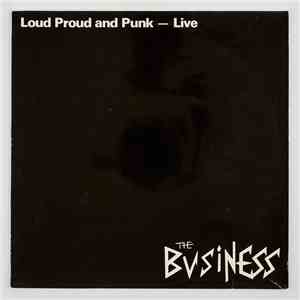 The Business - Loud Proud And Punk - Live