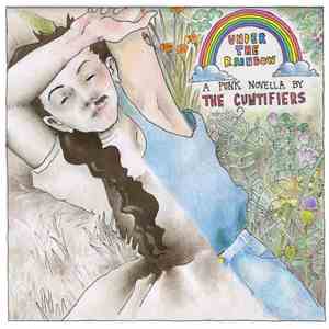 The Cuntifiers - Under The Rainbow