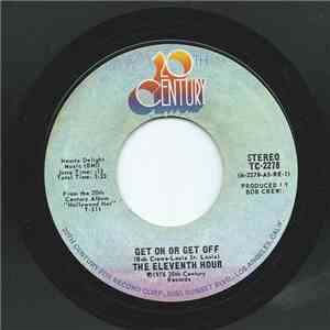 The Eleventh Hour - Get On Or Get Off
