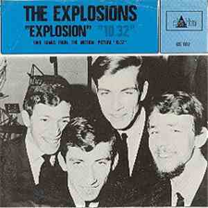 The Explosions  - Explosion / 10.32
