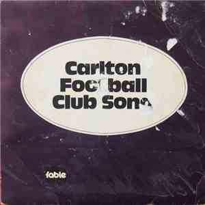 The Fable Singers - Carlton Football Club Song
