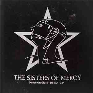 The Sisters Of Mercy - Dance On Glass-Demo 1984