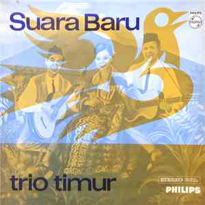 Trio Timur - Suara Baru
