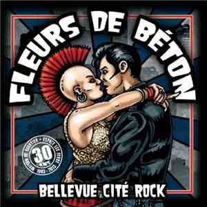 Various - Fleurs de Béton - Bellevue Cité Rock