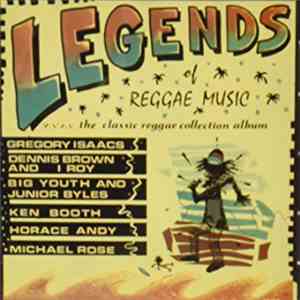 Various - Legends Of Reggae Music - The Classic Reggae Collection Album