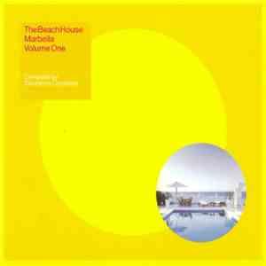Various - The Beach House - Marbella Volume One
