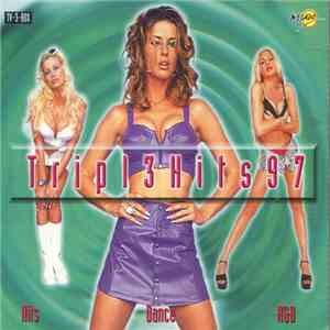 Various - Tripl3 Hits 97