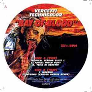 Vercetti Technicolor - Bay of Blood EP