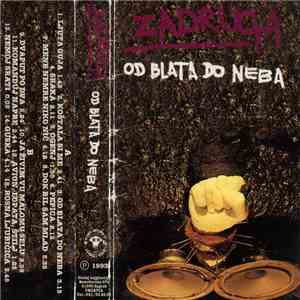 Zadruga - Od Blata Do Neba