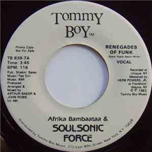 Afrika Bambaataa & Soulsonic Force - Renegades Of Funk