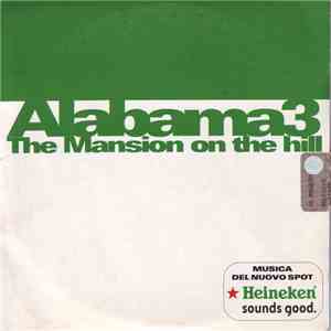 Alabama 3 - The Mansion On The Hill