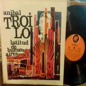 Aníbal Troilo - Latitud de Buenos Aires