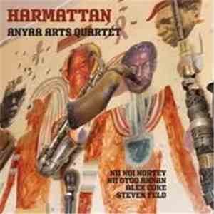 Anyaa Arts Quartet, Nii Noi Nortey, Nii Otoo Annan, Alex Coke, Steven Feld - Harmattan