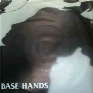 Base Hands - Whiphand / No Pain