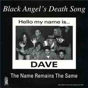 Black Angel's Death Song - The Name Remains The Same