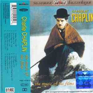 Charlie Chaplin - The Music Of His Films