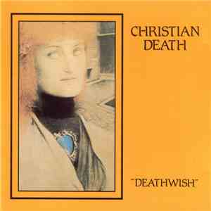 Christian Death - Deathwish