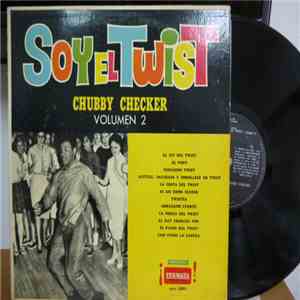Chubby Checker - Soy El Twist Volumen 2